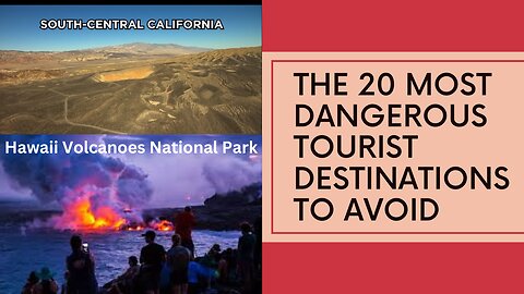 20 Most Dangerous Tourist Attractions Points In The World