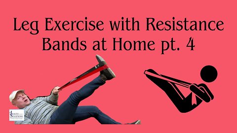 Leg Exercise with Resistance Bands at Home pt. 4 with Shawn Needham R. Ph. of MLRX WA