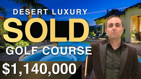 SOLD by Josh Reef - $1,140,000: Luxurious Desert Golf Course Home in Rancho Mirage, California