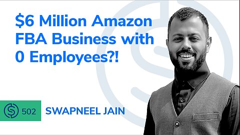 $6 Million Amazon FBA Business with 0 Employees?! | SSP #502