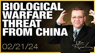 The Ben Armstrong Show | The Biological Warfare Threat from China Grows