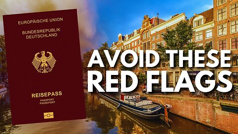 5 Citizenship Red Flags You Need To Avoid