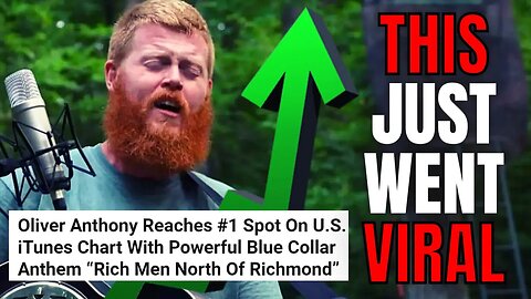 Blue Collar Song "Rich Men North Of Richmond" Goes VIRAL, Unites Working Class Americans!