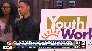 Youth works program gives workers debit cards
