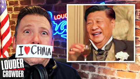 China REWRITES Hollywood Classics?! We Uncover Just How Deep It Goes! | Louder with Crowder