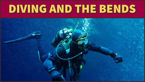 What is diving and the bends?