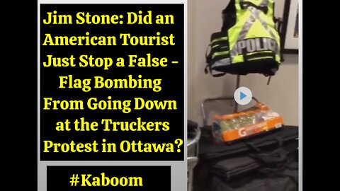 Jim Stone: Did an American Tourist Just Stop a False-Flag Bombing From Going Down in Ottawa?
