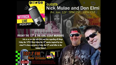 Friday the 13th and Folklore with Nick Mulae and Don Elmi