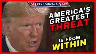 Trump: "America's Greatest Threat Is From Within"