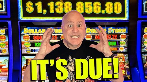 OMG!!! $1,138,000 SUPER GRAND DOLLAR STORM JACKPOT IS DUE TO HIT!