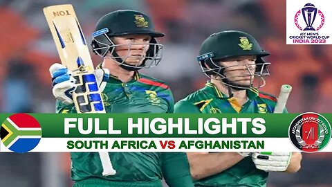 South Africa Vs Afghanistan Full Highlights ICC World Cup Match Highlights | SA Vs AFG Highlights