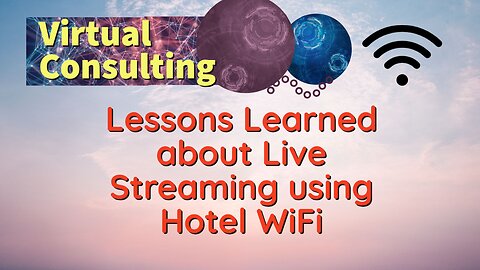 Lessons Learned about Live Streaming using Hotel WiFi