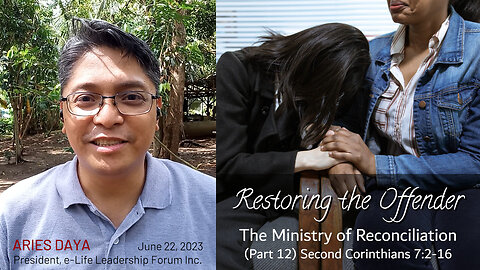 Restoring the Offender (II Cor. 8)