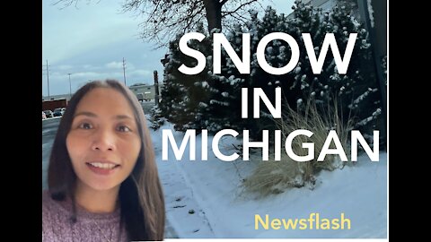 My first snow in Michigan -newsflash