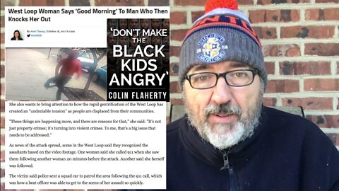 Colin Flaherty: Gentrification Causes Black On White Violence 2017