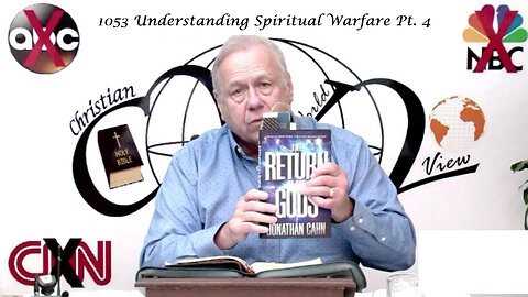 1053 Understanding Spiritual Warfare Pt. 4 of 4