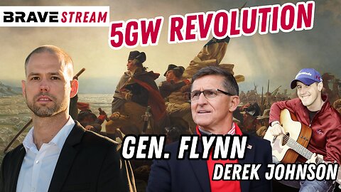 Brave TV STREAM - July 7, 2023 - General Michael Flynn & Derek Johnson Join Me! 5GW with Commander in Chief Donald Trump
