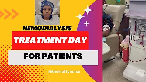 A Day in the Life of a Dialysis Patient: Understanding Dialysis Treatment