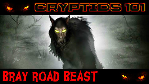 CRYPTIDS 101 🐾 Beast of Bray Road (Wisconsin's Werewolf OR Dogman?) ᴸᴺᴬᵗᵛ