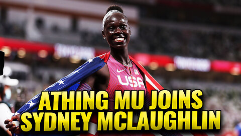 Athing Mu Joins Sydney Mclaughlin. Present & Potential.