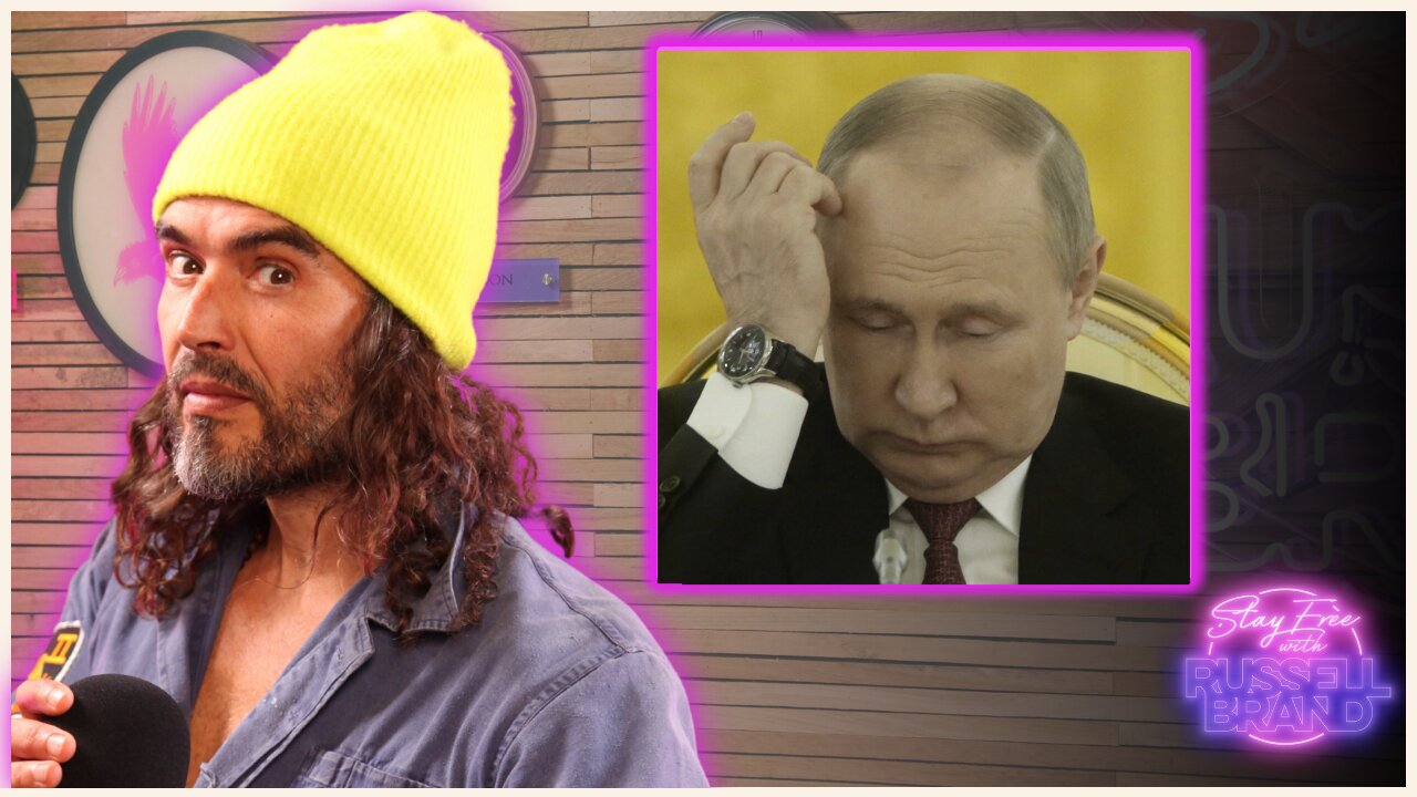 Putins Death - Is THIS How The War Could End? - 046 - Stay Free with  Russell Brand