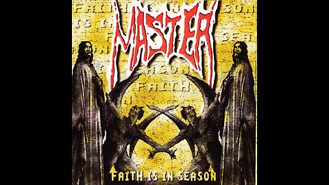 Master - Faith Is In Season