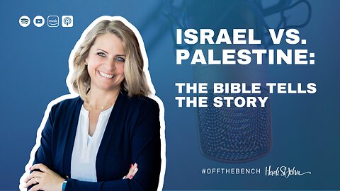 Israel vs. Palestine: The Bible Tells the Story