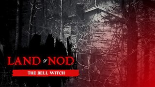 The Bell Witch: A Tale Of Horror
