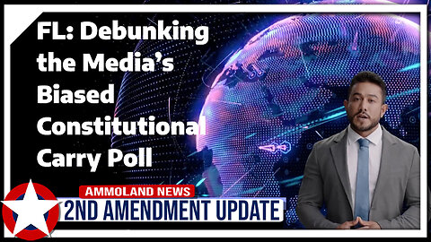 FLORIDA: Debunking the Media's Biased Constitutional Carry Poll