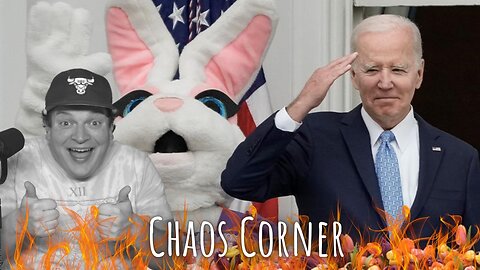 Happy Liberal Easter To The White House Press Corps #Easter #Press | Chaos Corner (Ep. 30)