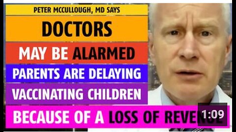 Doctors alarmed parents are delaying vaccines for children because of a loss of revenue, McCullough