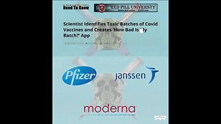 PFIZER, MODERNA, JANSSEN - TOXIC BATCHES OF COVID VACCINES #FUCKtheJAB