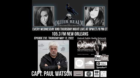 The Outer Realm Welcomes back, Guest Captain Paul Watson, May 12th, 2022-Sea Shepherd