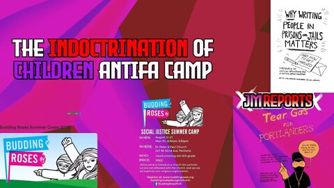 Antifa social justice camp for children in Portland Oregon the indoctrination of children