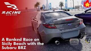 A Ranked Race on Sicily Beach with the Subaru BRZ | Racing Master