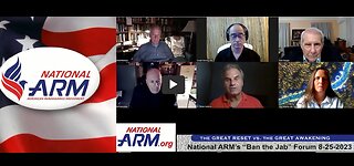 National Arm's 'Ban the Jab' Forum 8-25-2023