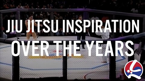 JIU JITSU INSPIRATION | OVER THE YEARS