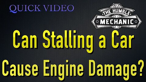 Can Stalling a Car Cause Engine Damage?