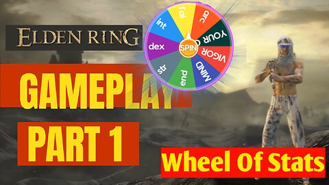 Let's beat Elden Ring using spin the Wheel