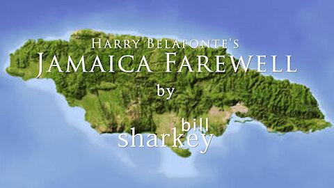Jamaica Farewell - Harry Belafonte (cover-live by Bill Sharkey)