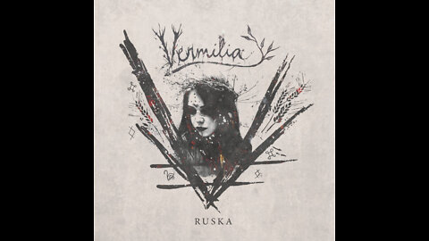 Vermilia - Ruska - Video Review