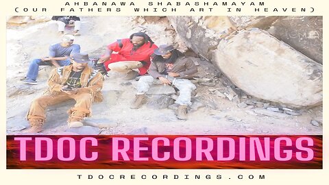 Ahbanawa shabasamayam Our Father Which Are In Heaven TDOC Recordings Truth Musick #tdocrecordings #t