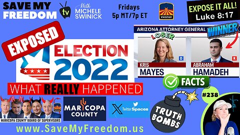 #238 Our "Election System Operation" EXPOSED! Here's What Happened Nov 8th 2022 In Mari-Corruption County, Anarchy Arizona - X Spaces With Michele Swinick & Leo Donofrio - NEVER SEEN & HEARD BEFORE Facts & Truth