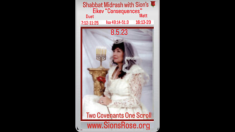 Shabbat Midrash with Sions Rose 8.5.23