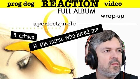 A Perfect Circle Full Album "Crimes," "The Nurse Who Loved Me" (reaction ep.854)
