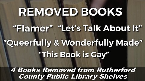 4 Books Removed from Rutherford County Public Library Shelves. Here’s Why…