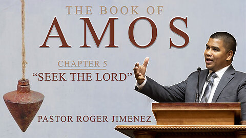 【 Seek the LORD 】 Pastor Roger Jimenez