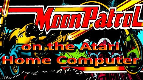Moon Patrol on the Atari Home Computer