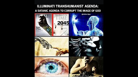 — THE ILLUMINATI’S TRANSHUMANIST AGENDA: FROM CV19 TO HUMAN 2.0 —