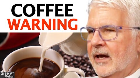 Why You Should NEVER Have Milk With Your Coffee | Dr. Steven Gundry